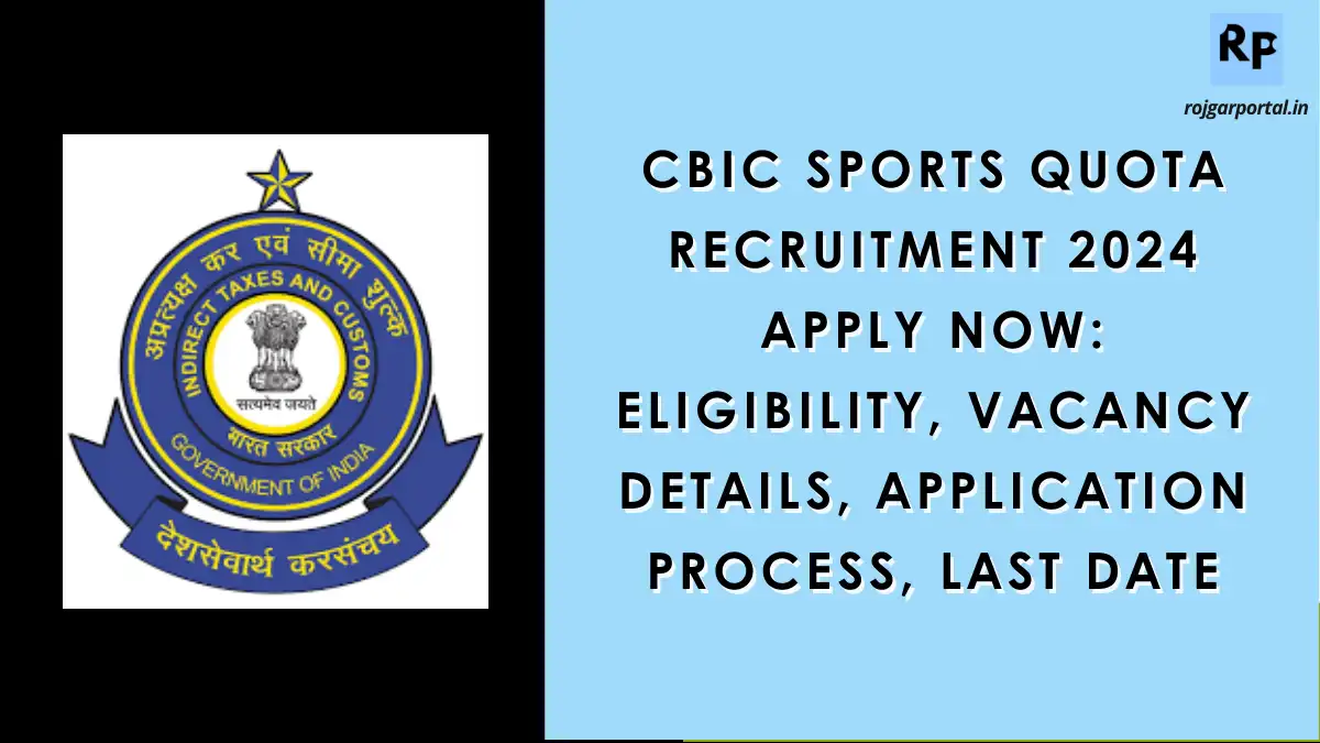 CBIC Sports Quota Recruitment 2024: A Great Chance for 10th Pass Students The Central Board of Indirect Taxes and Customs (CBIC) has a special offer for young sports enthusiasts who have completed their 10th standard. The CBIC Sports Quota Recruitment 2024 is here to fill 16 job openings, providing a wonderful opportunity for eligible candidates to get a government job. Here are the important details you need to know, including key dates, qualifications, and how to apply. Overview of CBIC Sports Quota Recruitment 2024 Organization: Central Board of Indirect Taxes and Customs (CBIC) Who Can Apply? Applicants from all over India Total Vacancies: 16 Educational Qualification: 10th Pass Age Limit: 18-25 years Application Start Date: 19th June 2024 Last Date of Application: 19th August 2024 Official Website: www.cbic.gov.in Important Dates Events Date Apply Start 19 June 2024 Apply Last Date 19 August 2024 Trials Date Notify Later Qualifications for CBIC Sports Quota Recruitment 2024 Post Qualification Tax Assistant Graduate + Typing + Sportsperson Steno Grade – II 12th Pass + Steno + Sportsperson Havaldar 12th Pass + Sportsperson Post-Wise Vacancy Details Post Vacancy Details Tax Assistant 08 Steno Grade – II 01 Havaldar 07 Total 16 How to Apply for CBIC Sports Quota Recruitment 2024 Young candidates who want to apply can follow these steps: Check and Download Application Form: Go to the official website and download the CBIC Sports Quota Recruitment 2024 application form. Print the Application Form: Print the downloaded form. Fill Out the Application Form: Carefully fill in all the required details. Attach Self-Attested Documents: Attach all necessary self-attested documents with the application form. Secure the Application Form in an Envelope: Place the filled application form and attached documents in a white envelope. Label the Envelope: On the envelope, write “Application for the Post of Tax Assistant/ Stenographer Gr.-II/ Havaldar under the Sports Quota Recruitment”. Send the Application Form: Send the envelope to the address: The Sports Officer, Office of the Commissioner of Central Taxes, Bengaluru North Commissionerate, No. 59, Ground Floor, HMT Bhawan, Ganganagar, Bengaluru- 560032. Documents Required To apply, you will need to provide the following documents: Matriculation/Secondary School Certificate Educational Certificate Caste Certificate (if applicable) Sports/Game Certificate Aadhar Card 06 Recent Passport Size Photographs No Objection Certificate (if already employed in Government/Government undertakings) Any other document mentioned in the Admission Certificate for Document Verification Conclusion The CBIC Sports Quota Recruitment 2024 is a fantastic opportunity for young sportspeople to secure a government job and build a stable career. With 16 vacancies available for positions like Tax Assistants, Steno Grade II, and Havaldar, eligible candidates should seize this chance. Make sure you meet all the eligibility criteria, gather the necessary documents, and apply before the deadline on 19th August 2024. For more details and to download the application form, visit the official CBIC website. Good luck to all the aspiring candidates!