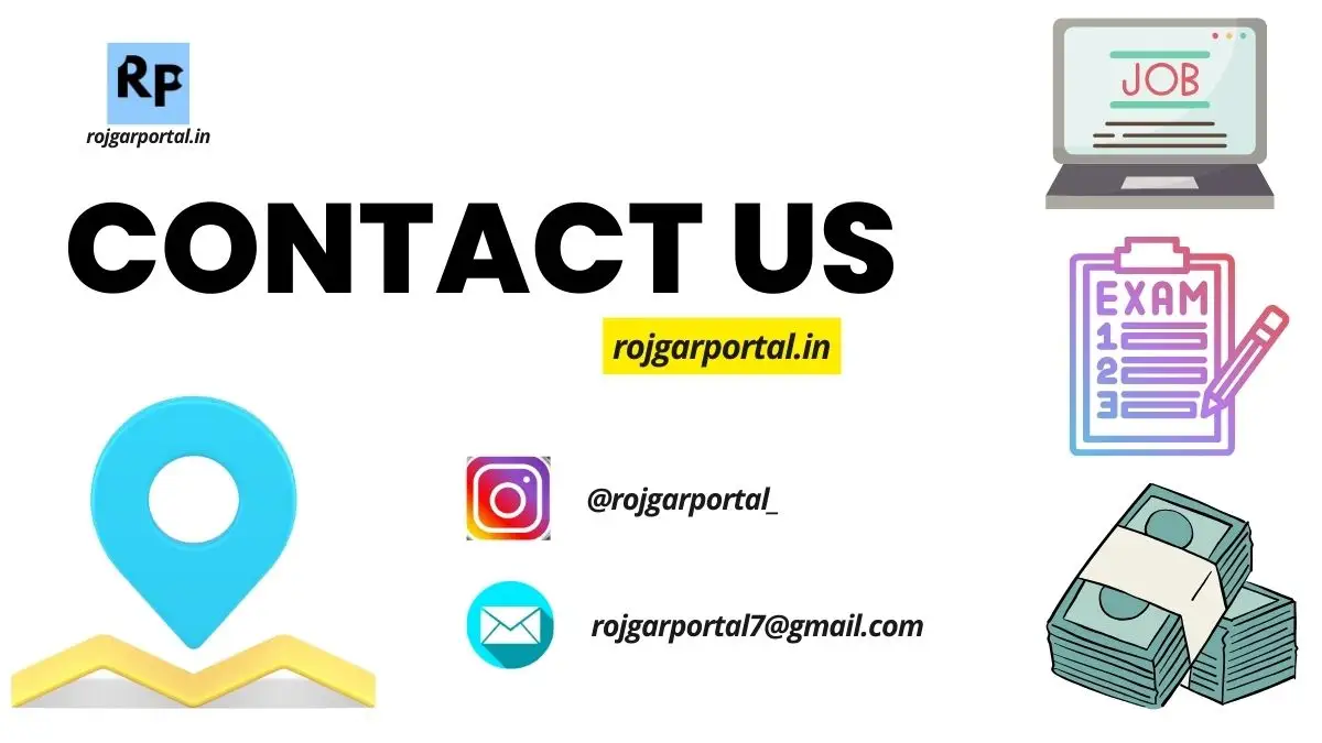 Rojgar Portal contact us, Rojgarportal.in contact us, Rojgarportal contact us, Rojgar Portal.in contact us, Rojgar Portal in contact us, contact us page, website contact details, job updates contact, exam results contact, government schemes contact, job vacancies contact, career opportunities contact, employment news contact, Sarkari Naukri contact, private jobs contact, job alerts contact, job seekers contact, job postings contact, interview tips contact, resume tips contact, cover letter advice contact, job search tips contact, employment resources contact, latest jobs contact, new vacancies contact, exam notifications contact, government exams contact, competitive exams contact, job portal contact, recruitment updates contact, syllabus contact, results contact, exam updates contact, admit cards contact, answer keys contact, government schemes contact, employment news today contact, job alerts on WhatsApp contact, job notifications contact, job search website contact, career advice contact, job interview preparation contact, resume writing contact, cover letter tips contact, job application guidelines contact, career guidance contact, job opportunities contact, job vacancies near me contact, job updates in India contact, current job openings contact, Terms and Conditions contact